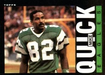 Mike Quick 1985 Topps #135 Sports Card
