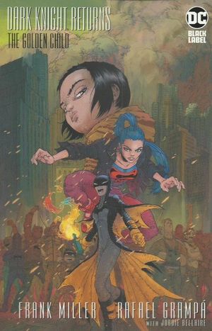 Dark Knight Returns: The Golden Child #1