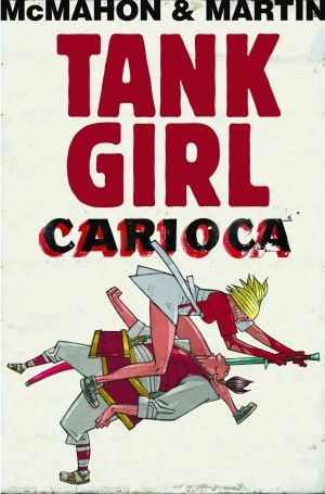 Tank Girl: Carioca #2 Comic