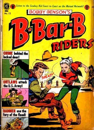 Bobby Benson's B-Bar-B Riders #12 Comic