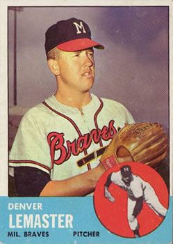 Denver Lemaster 1963 Topps #74 Sports Card
