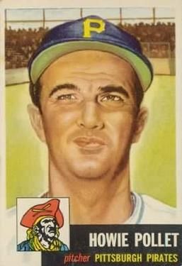 Howie Pollet 1953 Topps #83 Sports Card