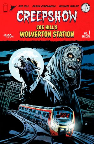 Creepshow: Joe Hill's Wolverton Station #1