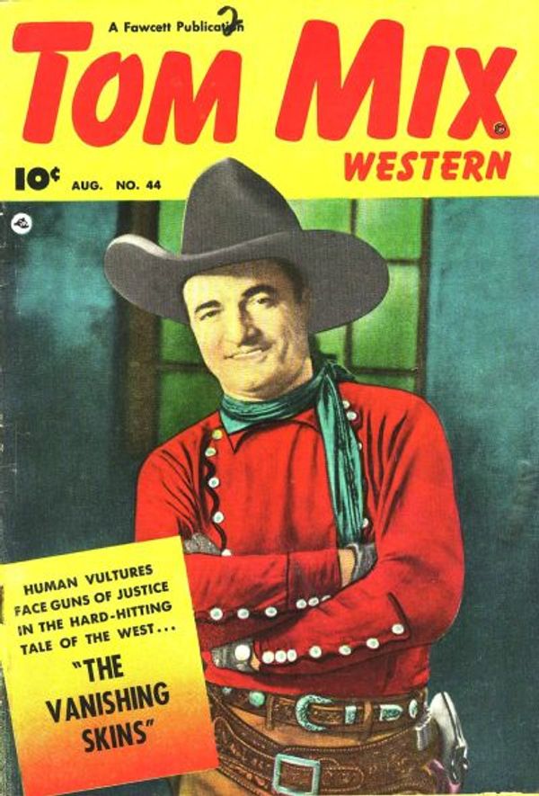 Tom Mix Western #44