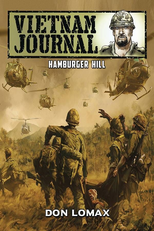 Vietnam Journal: Hamburger Hill