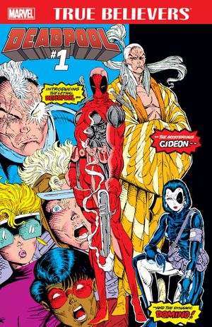 True Believers: Deadpool #1 (2nd Printing)