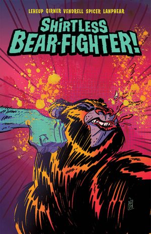 Shirtless Bear-fighter #1 (2nd Printing)