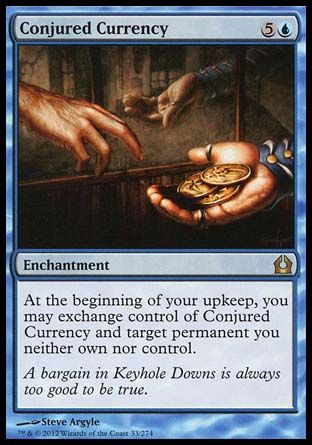 Conjured Currency (Return to Ravnica) Trading Card