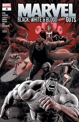 Marvel: Black, White & Blood And Guts #4
