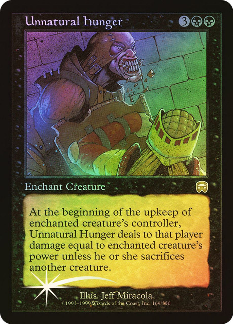 Unnatural Hunger (Mercadian Masques - Foil) Trading Card