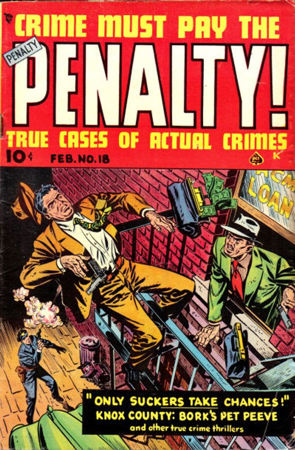 Crime Must Pay the Penalty #18