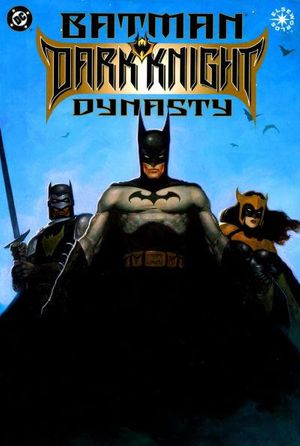 Batman: Dark Knight Dynasty
