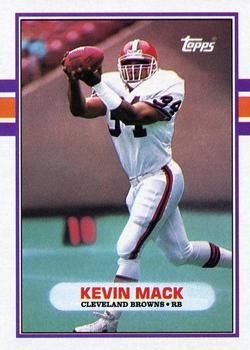 Kevin Mack 1989 Topps #149 Sports Card