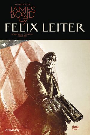 James Bond Felix Leiter #1 (Cover B Unlock Hardman Cover)
