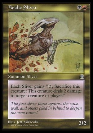 Acidic Sliver (Stronghold)