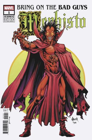Bring On The Bad Guys: Mephisto #1 (Todd Nauck Iconic Variant)