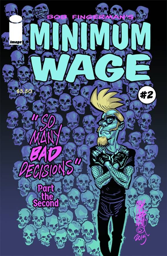 Minimum Wage So Many Bad Decisions #2 Comic