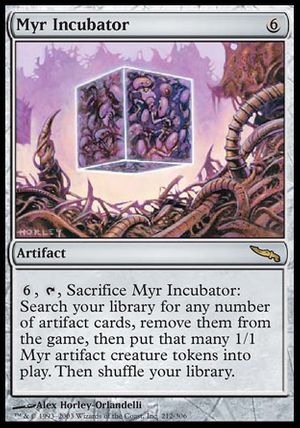 Myr Incubator (Mirrodin)