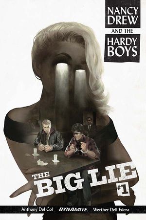 Nancy Drew and the Hardy Boys: The Big Lie #1