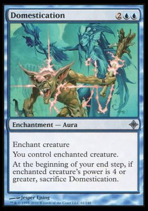 Domestication (Rise of the Eldrazi)