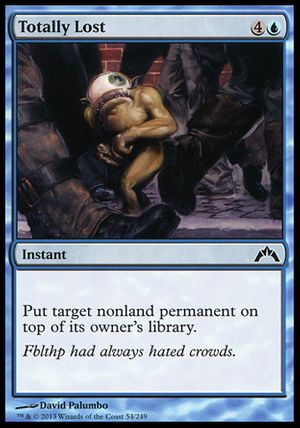 Totally Lost (Gatecrash)