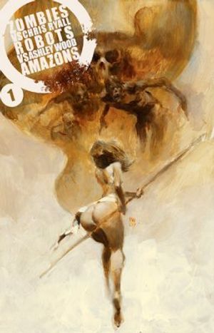Zombies vs Robots vs Amazons #1 (Retailer Incentive Edition)