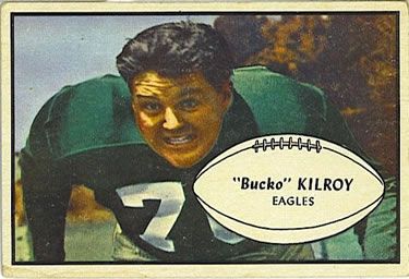 "Bucko" Kilroy 1953 Bowman #4 Sports Card