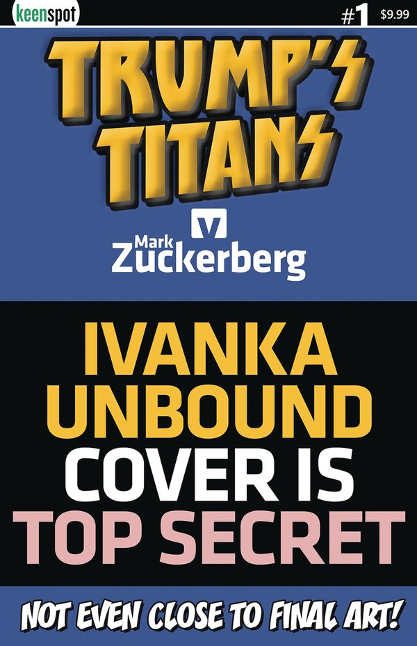 Trumps Titans Vs Mark Zuckerberg #1 (Cover B Ivanka Unbound)