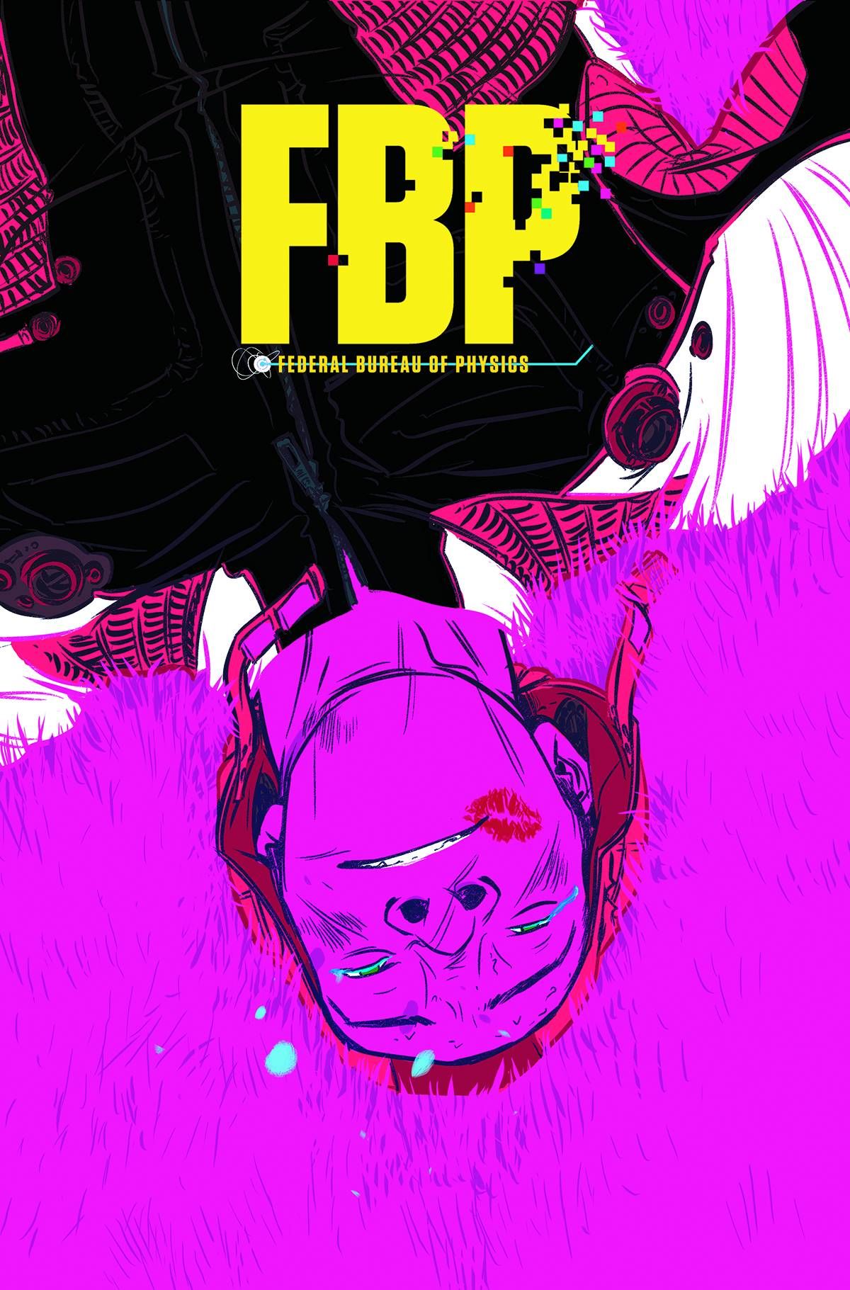 Fbp Federal Bureau Of Physics #19 Comic
