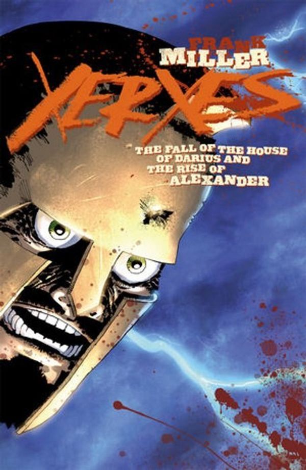 Xerxes: Fall of the House of Darius and the Rise of Alexander #2