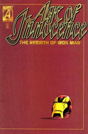 Age of Innocence: The Rebirth of Iron Man