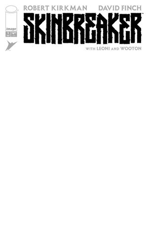 Skinbreaker #1 (Cvr I Blank Sketch Variant)