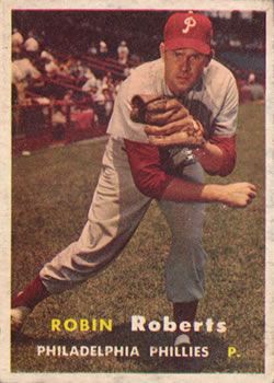 Robin Roberts 1957 Topps #15 Sports Card