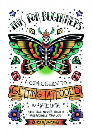 Ink For Beginners Guide To Getting Tattooed