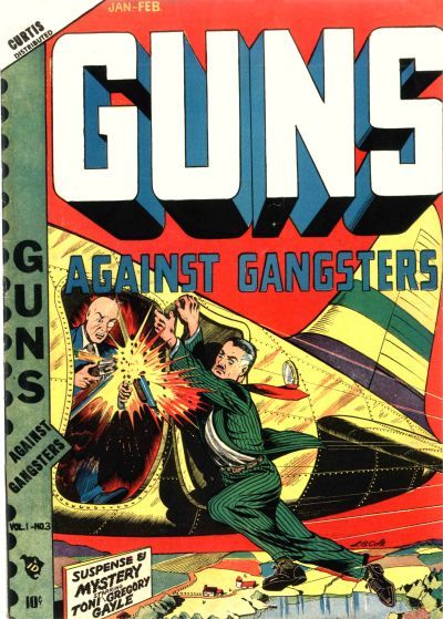Guns Against Gangsters #v1#3 [3] Comic