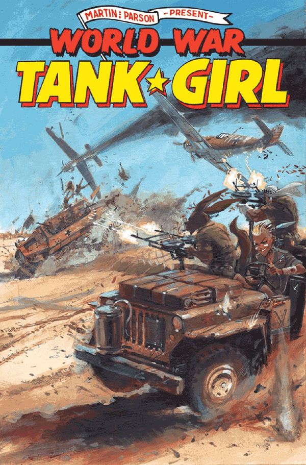 Tank Girl World War Tank Girl #1 (Cover B Burns)
