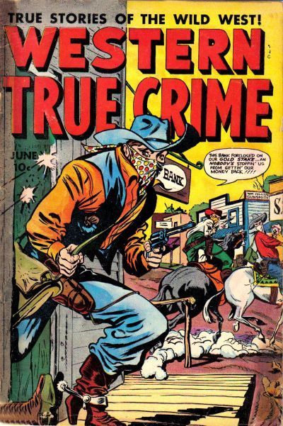 Western True Crime #6 Comic