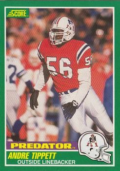 Andre Tippett 1989 Score #319 Sports Card