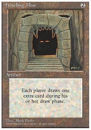 Howling Mine (4th Edition)