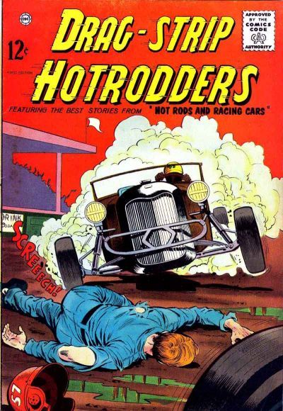 Drag-Strip Hotrodders #1 Comic