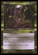 Sliver Queen (Stronghold)