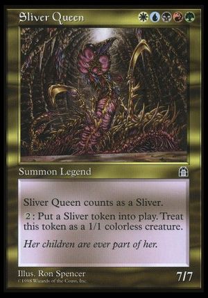 Sliver Queen (Stronghold)