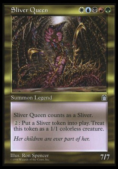 Sliver Queen (Stronghold)