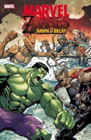Marvel Zombies: Dawn of Decay #1 (Ron Lim Variant)