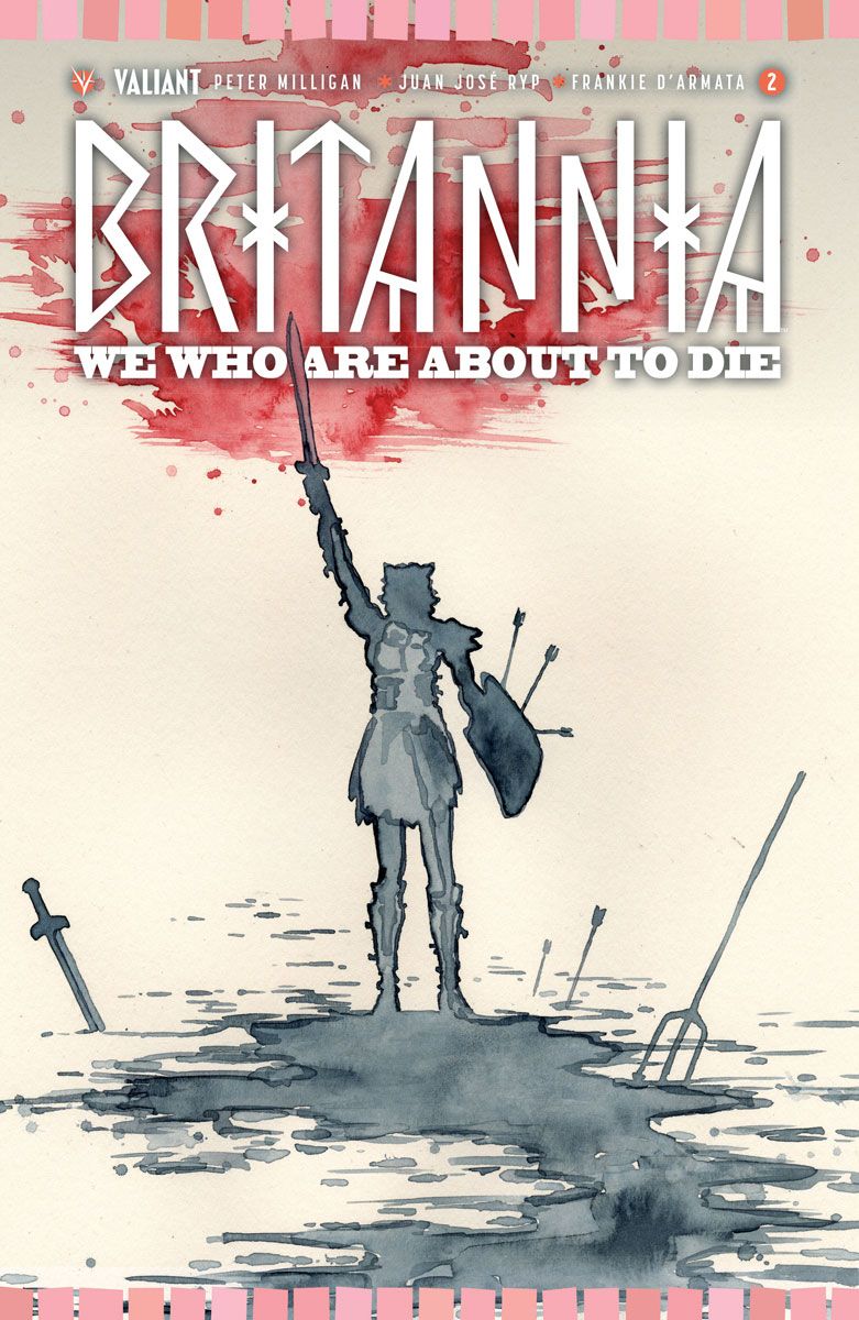 Britannia: We Who Are About To Die #2 Comic