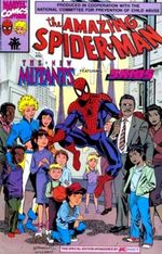 Amazing Spider-man and The New Mutants