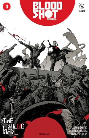 Bloodshot Reborn  #11