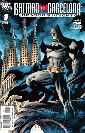 Batman in Barcelona: Dragon's Knight #1