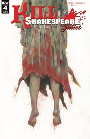 Kill Shakespeare: The Past is Prologue Juliet #4