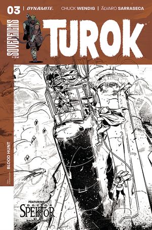 Turok #3 (Cover C 10 Copy Sarraseca B&w)